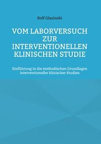Produktbild: Vom Laborversuch zur interventionellen klinischen Studie