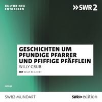 Produktbild: Willy Reichert erzählt Geschichten um pfundige Pfarrer und pfiffige Pfäfflein