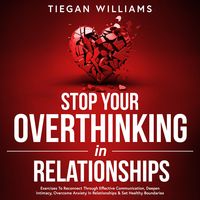 Produktbild: Stop Your Overthinking In Relationships