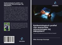 Produktbild: Epidemiologisch profiel van anorectale misvormingen bij MBUJIMAYI