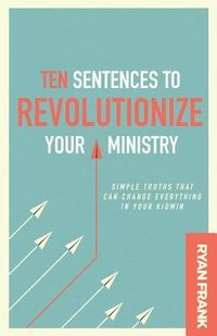 Produktbild: Ten Sentences to Revolutionize Your Ministry: Simple Truths That Can Change Everything in Your Kidmin