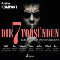 Produktbild: Spektrum Kompakt: Die 7 Tods&uuml;nden - Dunkle Facetten unseres Charakters