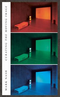Produktbild: Curating the Moving Image