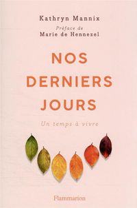 Produktbild: Nos derniers jours : un temps &agrave; vivre