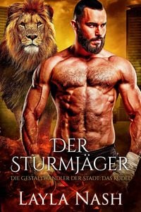Produktbild: Der Sturmj&auml;ger (Die Gestaltwandler der Stadt: Das Rudel, #3)