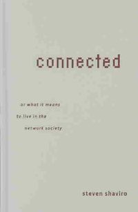 Produktbild: Connected, or What It Means to Live in the Network Society