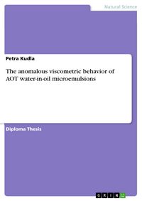Produktbild: The anomalous viscometric behavior of AOT water-in-oil microemulsions