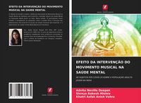 Produktbild: Efeito Da Interven&ccedil;&atilde;o Do Movimento Musical Na Sa&uacute;de Mental