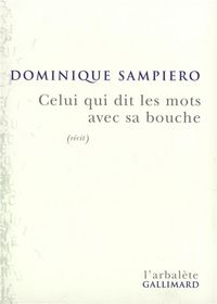 Produktbild: Celui qui dit les mots avec sa bouche