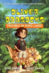 Produktbild: Oliver Oddsocks Trouble in Dino Land! (Oliver Oddsocks Magical Adventures, #2)