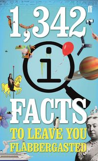 Produktbild: Harkin, J: 1,342 QI Facts To Leave You Flabbergasted