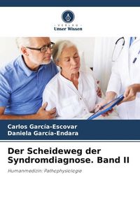Produktbild: Der Scheideweg der Syndromdiagnose. Band II
