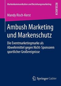 Produktbild: Ambush Marketing und Markenschutz