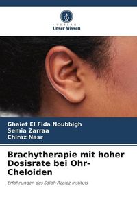 Produktbild: Brachytherapie mit hoher Dosisrate bei Ohr-Cheloiden