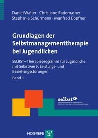 Produktbild: Grundlagen der Selbstmanagementtherapie bei Jugendlichen