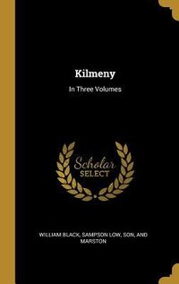 Produktbild: Kilmeny: In Three Volumes