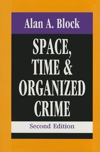 Produktbild: Block, A: Space, Time, and Organized Crime
