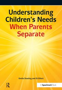 Produktbild: Understanding Childrens Needs When Parents Separate