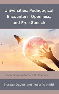 Produktbild: Universities, Pedagogical Encounters, Openness, and Free Speech