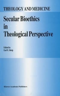Produktbild: Secular Bioethics in Theological Perspective
