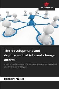 Produktbild: The development and deployment of internal change agents