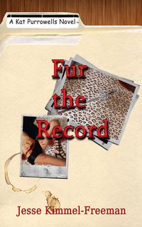 Produktbild: Fur the Record (Kat Purrowells Series, #2)
