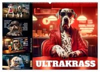 Produktbild: ULTRAKRASS Knallharte Hunde (Wandkalender 2026 DIN A2 quer), CALVENDO Monatskalender