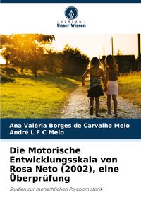 Produktbild: Die Motorische Entwicklungsskala von Rosa Neto (2002), eine &Uuml;berpr&uuml;fung