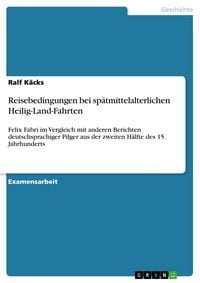 Produktbild: Reisebedingungen bei sp&auml;tmittelalterlichen Heilig-Land-Fahrten