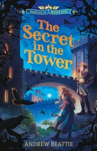 Produktbild: Tales from the Middle Ages: The Secret in the Tower