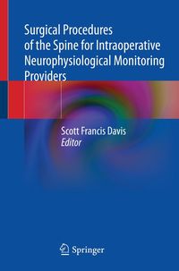 Produktbild: Surgical Procedures of the Spine for Intraoperative Neurophysiological Monitoring Providers