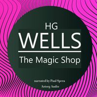 Produktbild: HG Wells : The Magic Shop
