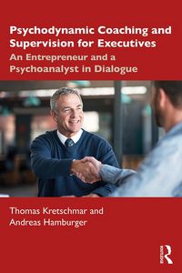Produktbild: Psychodynamic Coaching and Supervision for Executives