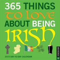 Produktbild: 365 Things to Love About Being Irish 2015 Day-to-Day Box