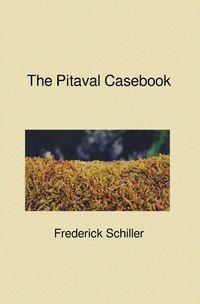 Produktbild: The Schiller Translations / The Pitaval Casebook