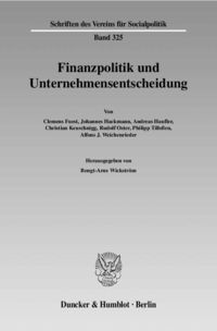 Bild vom Artikel Finanzpolitik und Unternehmensentscheidung. vom Autor Bengt-Arne Wickström