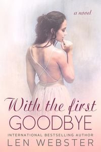 Produktbild: With The First Goodbye (Thirty-Eight, #5)