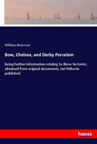 Produktbild: Bow, Chelsea, and Derby Porcelain