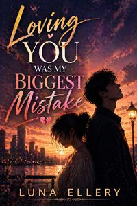 Produktbild: Loving You Was My Biggest Mistake