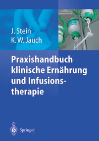 Produktbild: Praxishandbuch klinische Ern&auml;hrung und Infusionstherapie