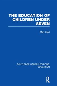 Produktbild: The Education of Children Under Seven
