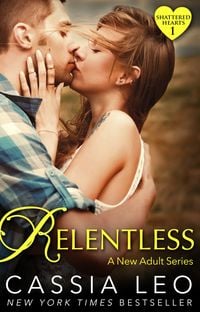 Produktbild: Leo, C: Relentless (Shattered Hearts 1)