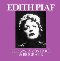 Produktbild: Der Spatz Von Paris & Biografie