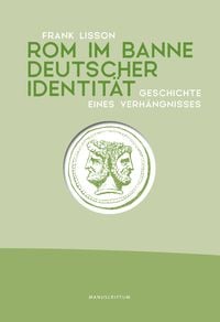 Produktbild: Rom im Banne deutscher Identit&auml;t