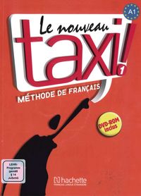 Bild vom Artikel Le nouveau taxi ! 01. Livre de l'élève + DVD-ROM vom Autor Guy Capelle