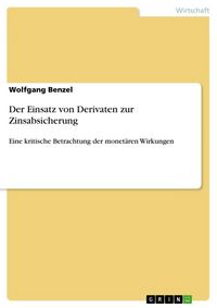 Produktbild: Der Einsatz von Derivaten zur Zinsabsicherung