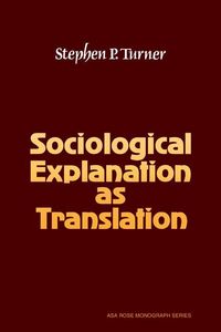 Produktbild: Sociological Explanation as Translation