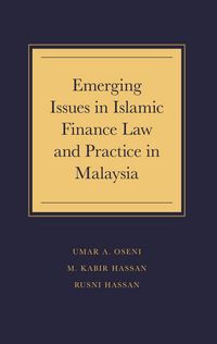 Produktbild: Emerging Issues in Islamic Finance Law and Practice in Malaysia