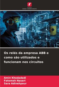 Produktbild: Os rel&eacute;s da empresa ABB e como s&atilde;o utilizados e funcionam nos circuitos