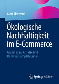 Produktbild: &Ouml;kologische Nachhaltigkeit im E-Commerce